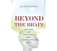 Louise Barrett Beyond the Brain (Tascabile)