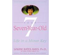 Louise Bates Ames Carol Chase Haber Your Seven-Year-Old (Tascabile)