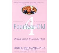Louise Bates Ames Your Four-Year-Old (Tascabile)