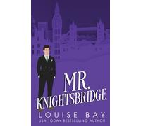 Louise Bay Mr. Knightsbridge (Tascabile) Mister