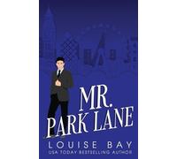 Louise Bay Mr. Park Lane (Tascabile) Mister