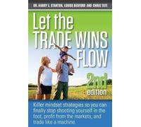 Louise Bedford Harry Stanton Chris Tate Let the Trade Wins Flow (Tascabile)
