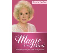 Louise Berlay The Magic of the Mind (Tascabile)