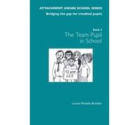 Louise Bomber The Attachment Aware School Series: Bridging the Gap f (Tascabile)
