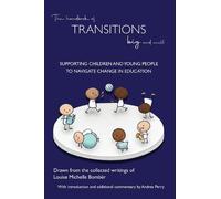 Louise Bomber The Handbook of Transitions Big and Small (Tascabile)