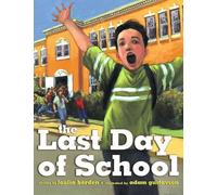 Louise Borden The Last day Of School (Copertina rigida)