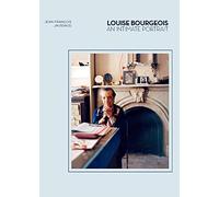 Louise Bourgeois: An Intimate Portrait
