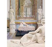 Louise Bourgeois. L'inconscio della memoria. Ediz. a colori