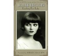Louise Brooks - Looking for Lulu