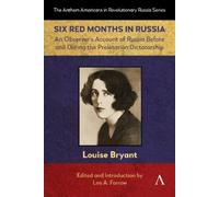 Louise Bryant Six Red Months in Russia (Tascabile)