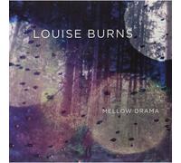 Louise Burns Mellow Drama (CD)