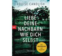 Louise Candlish Beate Bram Liebe deine Nachbarn wie dich selbst: Thr (Tascabile)