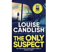 The only suspect: A 'twisting, seductive, ingenious' thriller from the bestselling author of The Other Passenger
