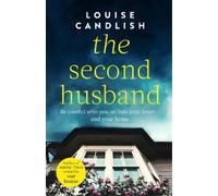 Louise Candlish The Second Husband (Tascabile)