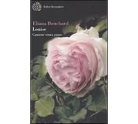 Louise. Canzone senza pause - Bouchard Eliana