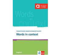 Louise Carleton Words in context: Thematischer Oberstufenwortschatz (Tascabile)