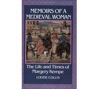 Louise Collis Memoirs of a Medieval Woman (Tascabile)
