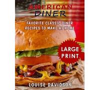 Louise Davidson American Diner Large Print Full Color Edition (Tascabile)