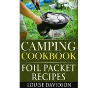 Louise Davidson Camping Cookbook (Tascabile) Camp Cooking