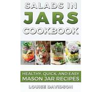 Louise Davidson Salads in Jars Cookbook (Tascabile)