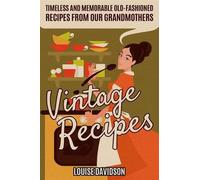 Louise Davidson Vintage Recipes (Tascabile) Lost Recipes Vintage Cookbooks