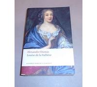 Alexandre Dumas Louise de la Vallière (Tascabile) Oxford World's Classics