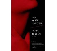 Louise Doughty Apple Tree Yard (Tascabile)