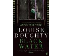 Louise Doughty Black Water (Tascabile)