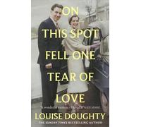 Louise Doughty On This Spot Fell One Tea (Copertina rigida) (PRESALE 27/08/2026)
