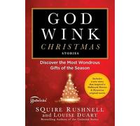 Louise Duart Squire Rushnell Godwink Christmas Stories (Tascabile) Godwink