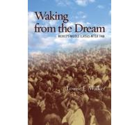 Louise E. Walker Waking from the Dream (Tascabile)