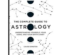 Louise Edington The Complete Guide to Astrology (Tascabile)