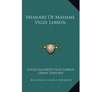 Lionel Strachey Louise-Elisabeth Vige Memoirs Of Madame Vige (Copertina rigida)