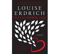 Louise Erdrich Tales of Burning Love (Tascabile)