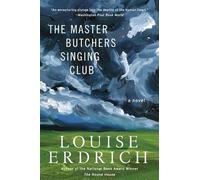 Louise Erdrich The Master Butchers Singing Club (Tascabile)