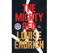 Louise Erdrich The Mighty Red (Copertina rigida)