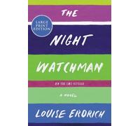 Louise Erdrich The Night Watchman (Tascabile)