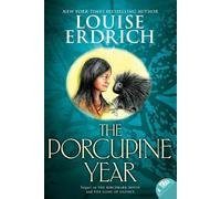 Louise Erdrich The Porcupine Year (Tascabile) Birchbark House