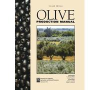 Louise Ferguson G Steven Sibbett Olive Production Manual (Tascabile)