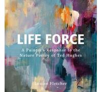 Louise Fletcher Life Force (Copertina rigida)
