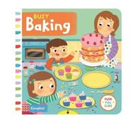 Louise Forshaw Busy Baking (Libro di cartone) Campbell Busy Books