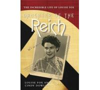 Louise Fox Cindy Dowling Daughter of the Reich (Tascabile)