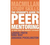 Louise Frith Gina May Amanda Pockli The Student's Guide to Peer Ment (Tascabile)