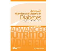 Louise Goff Advanced Nutrition and Dietetics in Diabetes (Tascabile)