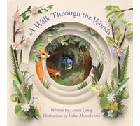 Louise Greig A Walk Through the Woods (Copertina rigida)