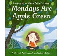 Louise Greig Mondays Are Apple Green (Tascabile)