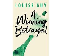 Louise Guy A Winning Betrayal (Tascabile)