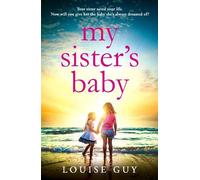Louise Guy My Sister's Baby (Tascabile)
