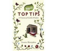 Louise Hampden Gardeners' World Top Tips (Tascabile)