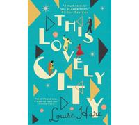 Louise Hare This Lovely City (Tascabile)